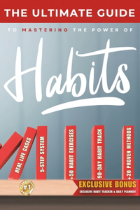 The Ultimate Guide to The Power of Habits