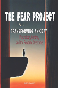 The Fear Project