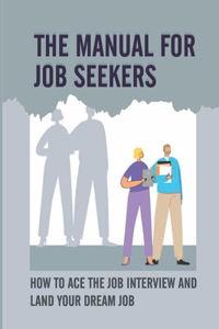 The Manual For Job Seekers