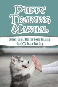 Puppy Training Manual