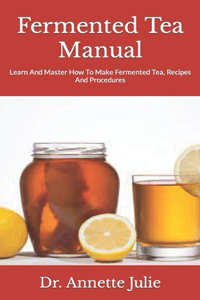 Fermented Tea Manual