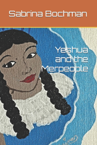 Yeshua and the Merpeople