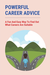 Powerful Career Advice