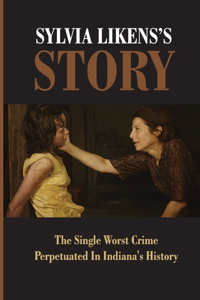 Sylvia Likens's Story