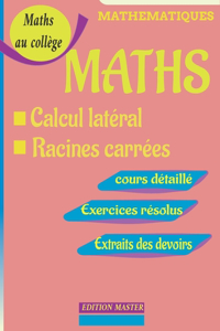 Maths au collège calcul latéral et racines carrées