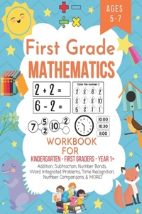 First grade mathematics workbook for kindergarten first graders year 1+ ages 5-7