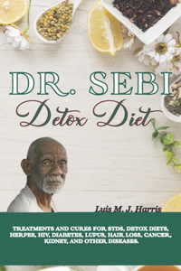 Dr. Sebi Detox Diet