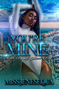 You're Mine