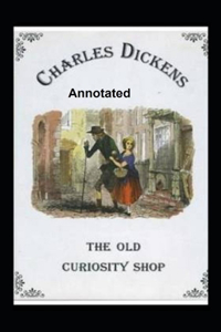 The Old Curiosity Shop Annotated