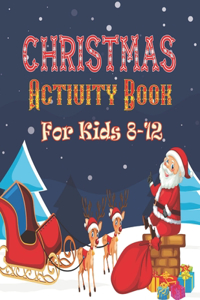 Christmas Activity Book For Kids 8-12