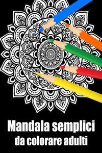 Mandala semplici da colorare adulti