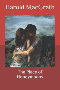 The Place of Honeymoons