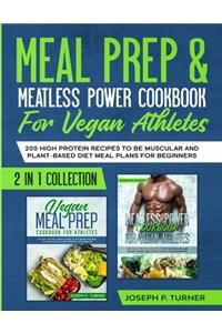Meal prep & Meatless Power Cookbook For Vegan Athletes