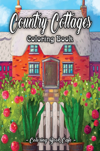 Country Cottages Coloring Book