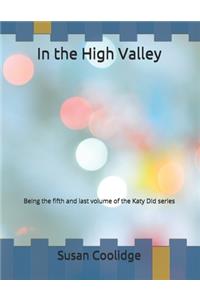 In the High Valley