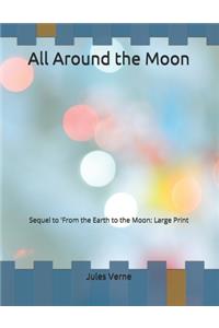All Around the Moon
