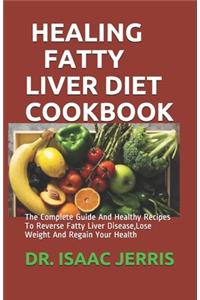 Healing Fatty Liver Diet Cookbook