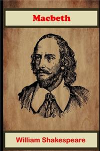 Macbeth (Annotated) Unabridged Shakespeare Play