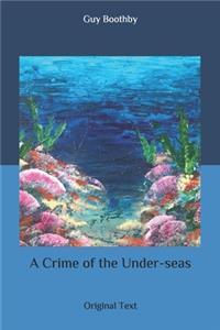 A Crime of the Under-seas