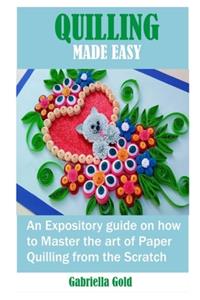 Quilling Made Easy
