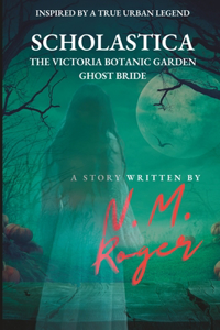 SCHOLASTICA, The Victoria Botanic Garden Ghost Bride