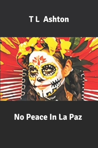 No Peace In La Paz