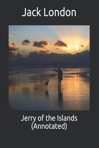 Jerry of the Islands (Annotated)