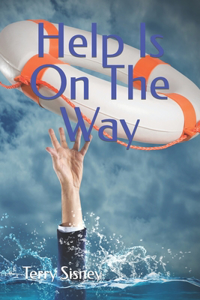 Help Is On The Way