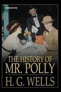 The History of Mr Polly Annotated