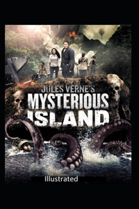 The Mysterious Island Illustrated