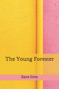 The Young Forester