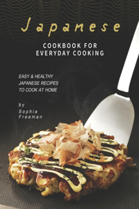Japanese Cookbook for Everyday Cooking