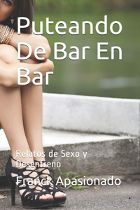 Puteando De Bar En Bar