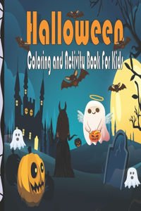 Halloween Coloring and Activity Book For Kids