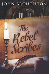 The Rebel Scribes