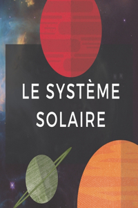 Livre Le Système Solaire Pour Les Enfants