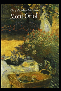 Mont-Oriol Annoté