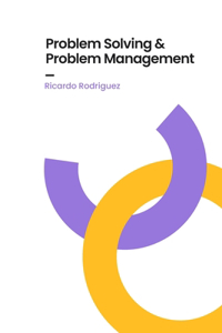 Problem Solving & Problem Management