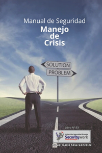 Manual de Seguridad Manejo de Crisis