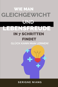 Glück kann man lernen! -