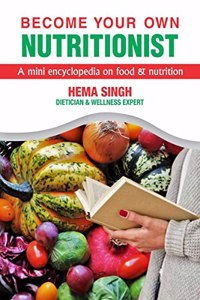 Become Your Own Nutritionist