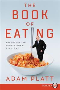 Book of Eating LP: Adventures in Professional Gluttony