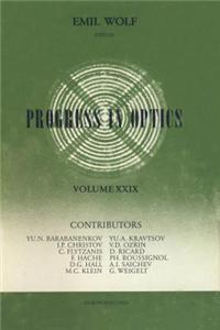 Progress in Optics Volume 29