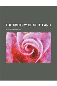 The History of Scotland