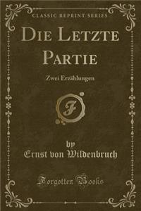 Die Letzte Partie
