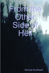 From the Other Side of Hell