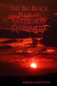 The Big Black Book of Government Conspiracies