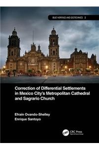 Correction of Differential Settlements in Mexico City's Metropolitan Cathedral and Sagrario Church