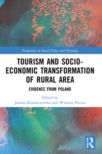 Tourism and Socio-Economic Transformation of Rural Areas