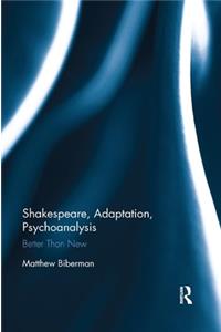 Shakespeare, Adaptation, Psychoanalysis
